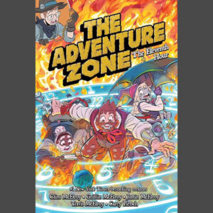 The Adventure Zone The Eleventh Hour