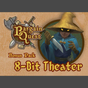 Bargain Quest: 8-Bit Theater Bonus Pack
