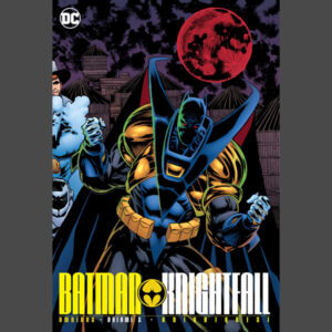 Batman Knightfall Omnibus Volume 2: Knightquest