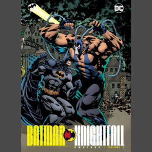 Batman Knightfall Omnibus Volume 1: Knightfall