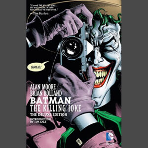 Batman: The Killing Joke: The Deluxe Edition