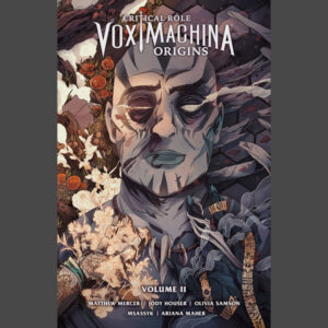Critical Role Vox Machina Origins Volume 2