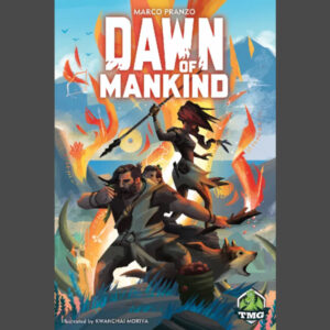 Dawn of Mankind
