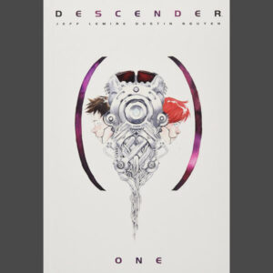Descender: The Deluxe Edition Volume 1