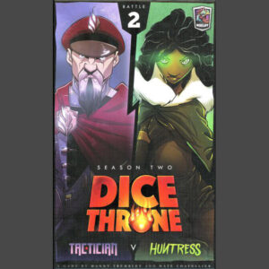 Dice Throne Season 2: Tactician v. Huntress