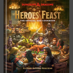 D&D Heroes' Feast: The Official D&D Cookbook