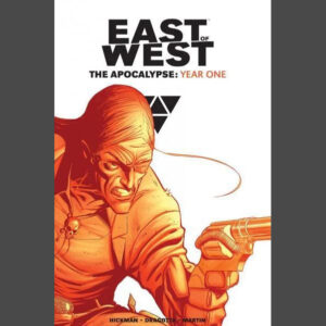 East of West: The Apocalypse: Year One