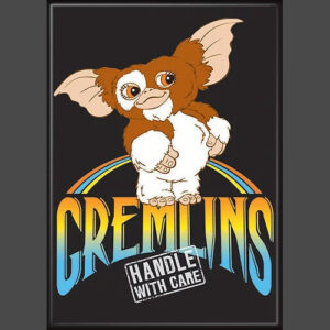 Gizmo Handle with Care Magnet