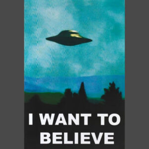 I Want to Believe Poster