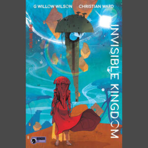 Invisible Kingdom Volume One