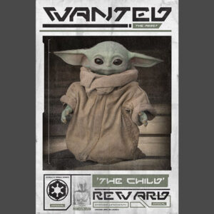 Mandalorian - Wanted the Child Poster