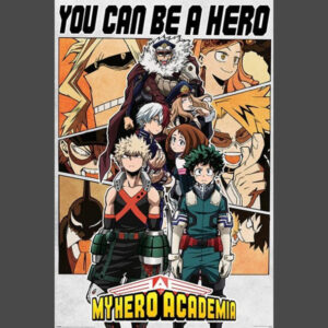 My Hero Academia - Be a Hero Poster