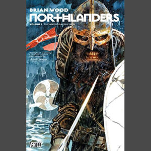 Northlanders Book 1: The Anglo-Saxon Saga