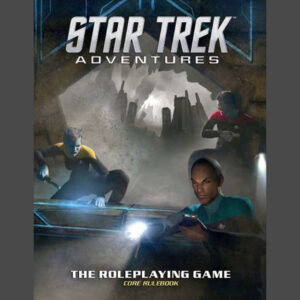 Star Trek Adventures: The Roleplaying Game Core Rulebook