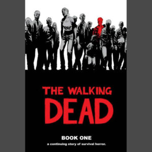 The Walking Dead Book One