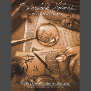 Sherlock Holmes Consulting Detective: The Thames Murders and Other Cases